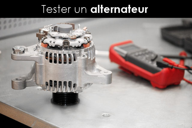 Tester un alternateur